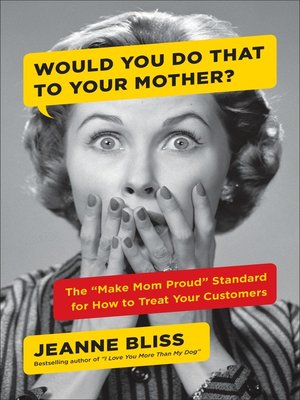 cover image of Would You Do That to Your Mother?